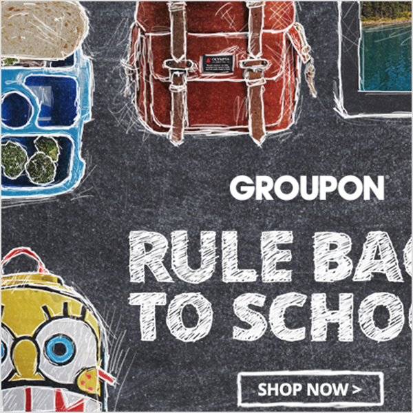 Groupon Back to School Campaign